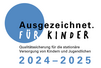 Zertifikat "Ausgezeichnet für Kinder"